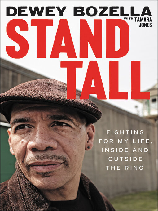 Title details for Stand Tall by Dewey Bozella - Available